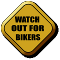 Watch for Bikers